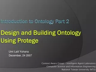 Design and Building Ontology Using Protege