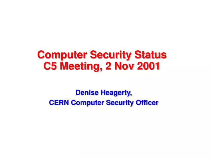 computer security status c5 meeting 2 nov 2001