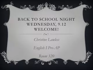 Back To School Night Wednesday, 9.12 Welcome!