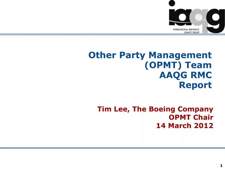 other party management opmt team aaqg rmc report
