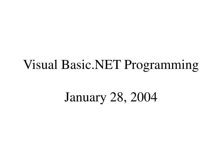 visual basic net programming january 28 2004