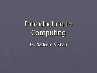 Introduction to Computing