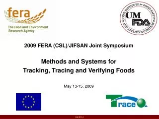 2009 FERA (CSL)/JIFSAN Joint Symposium Methods and Systems for