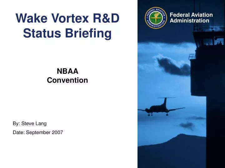 wake vortex r d status briefing