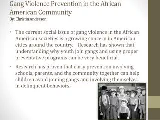 Gang Violence Prevention in the African American Community By: Christin Anderson