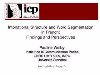 Intonational Structure and Word Segmentation in French: Findings and Perspectives