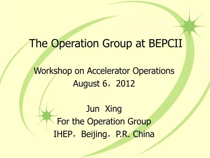 the operation group at bepcii
