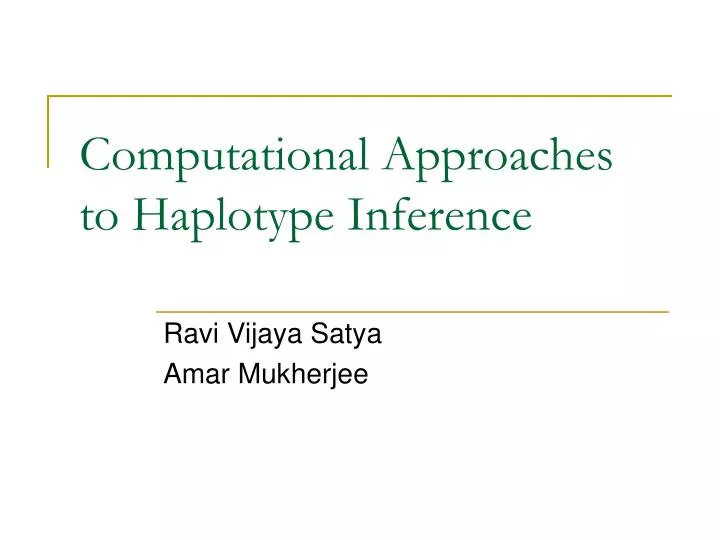 computational approaches to haplotype inference