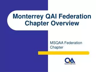 Monterrey QAI Federation Chapter Overview