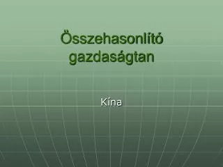 sszehasonl t gazdas gtan