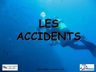 les accidents