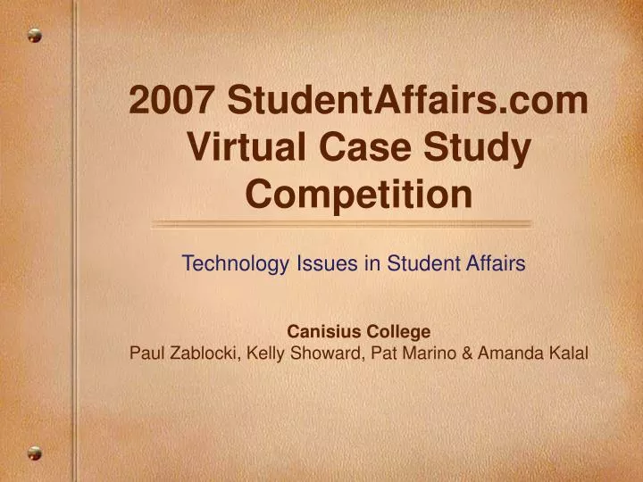 2007 studentaffairs com virtual case study competition