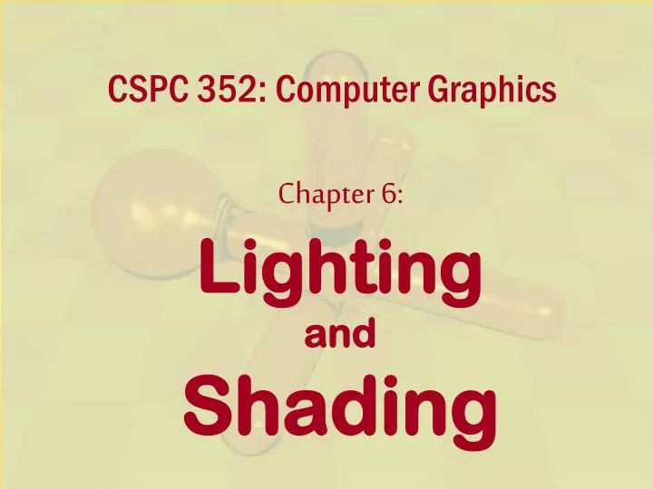 cspc 352 computer graphics