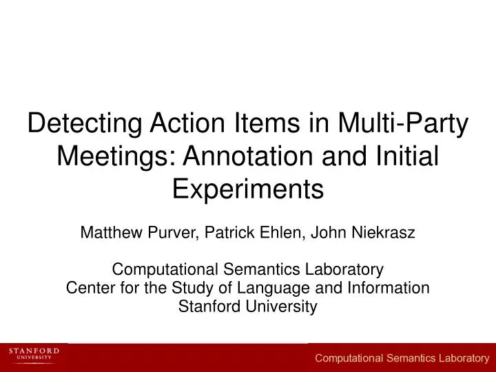 detecting action items in multi party meetings annotation and initial experiments