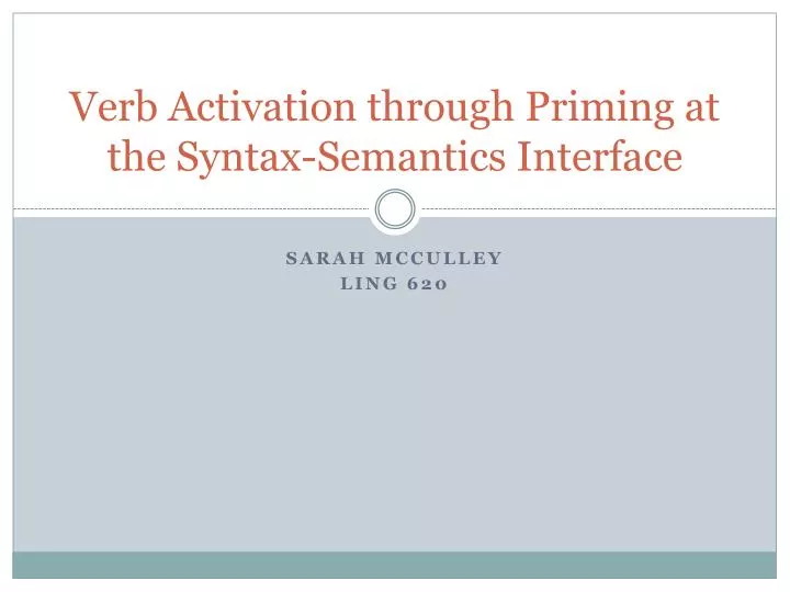 verb activation through priming at the syntax semantics interface