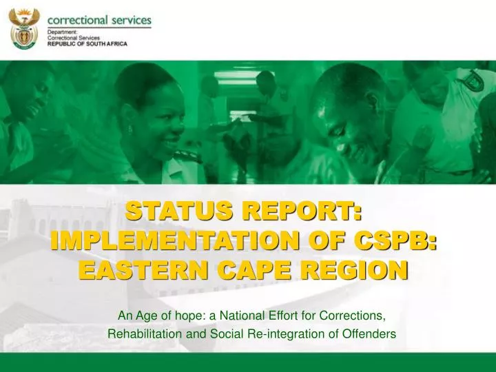 status report implementation of cspb eastern cape region