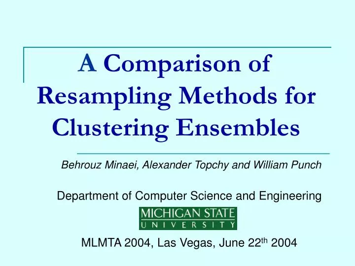 a comparison of r esampling methods for clustering ensembles