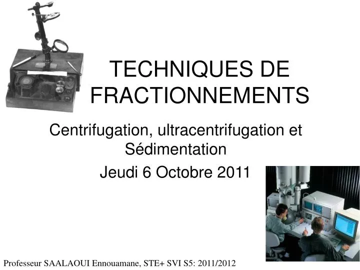 techniques de fractionnements