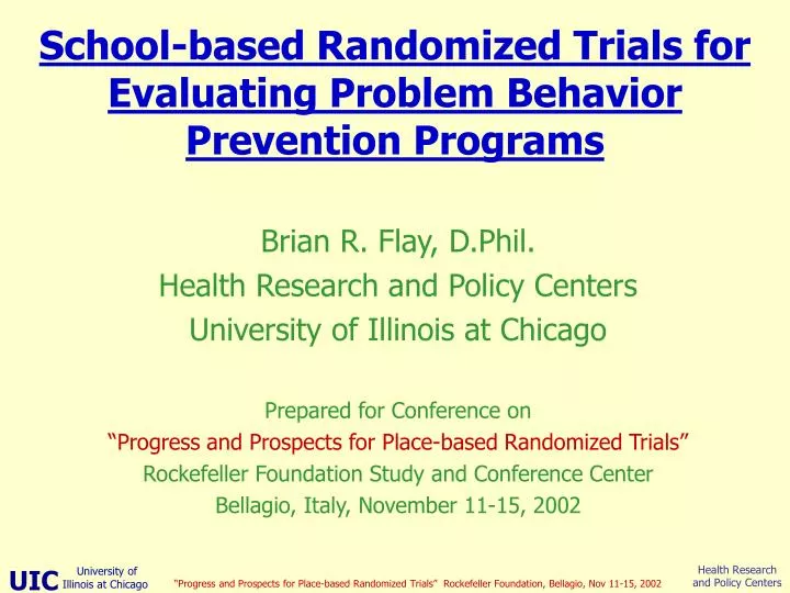 school based randomized trials for evaluating problem behavior prevention programs