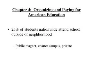 chapter 4 organizing and paying for american education