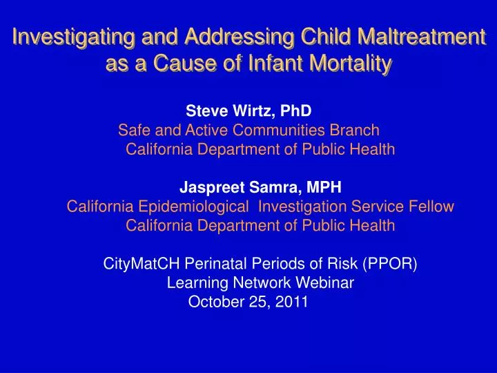 investigating and addressing child maltreatment as a cause of infant mortality