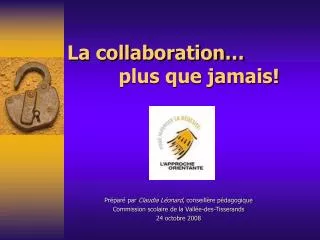 la collaboration plus que jamais