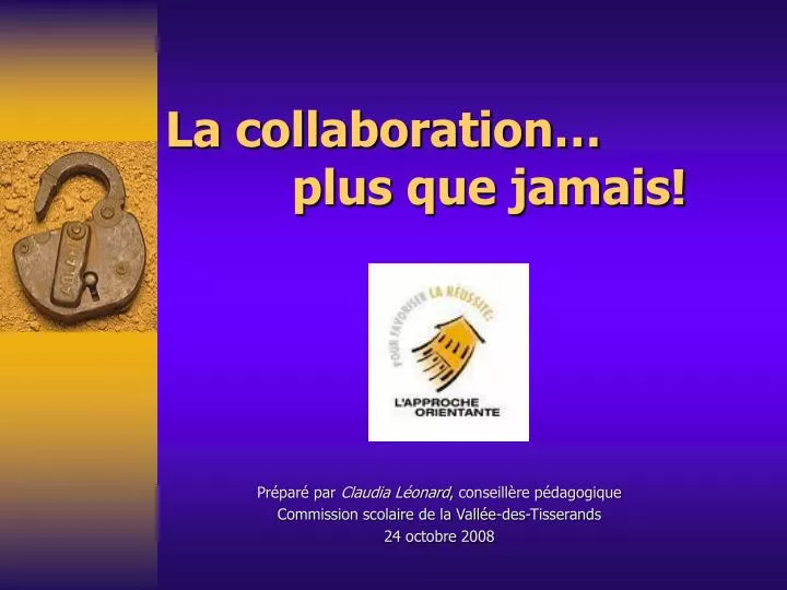 la collaboration plus que jamais