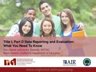 Title I, Part D Data Reporting and Evaluation: What You Need To Know