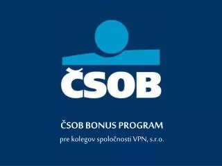 sob b onus program pre kolegov spolo nosti vpn s r o