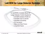 LabVIEW for Large Detector Systems - slide 1
