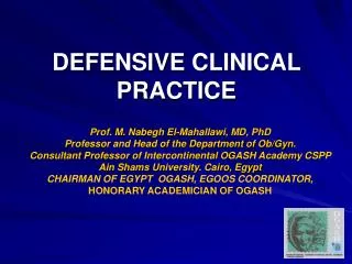 DEFENSIVE CLINICAL PRACTICE