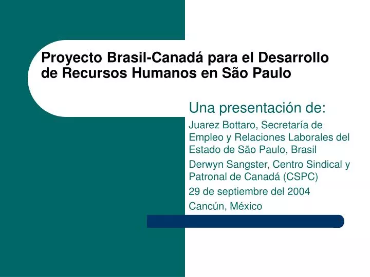proyecto brasil canad para el desarrollo de recursos humanos en s o paulo