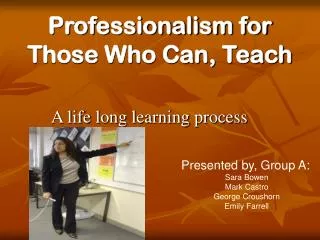 Professionalism for Those Who Can, Teach