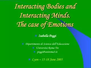 Interacting Bodies and Interacting Minds. The case of Emotions