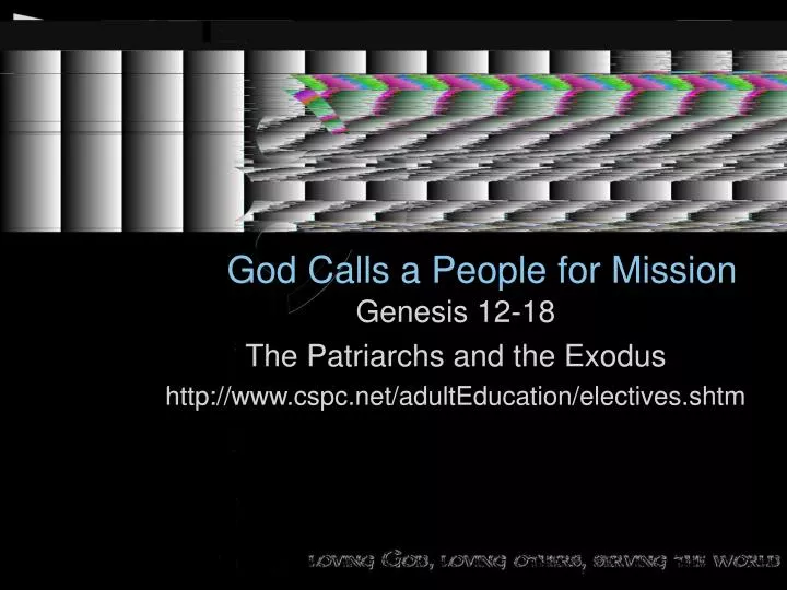 god calls a people for mission