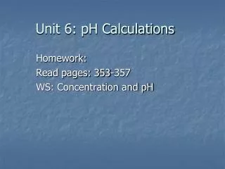 Unit 6: pH Calculations