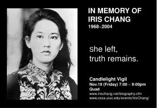 IN MEMORY OF IRIS CHANG 1968~2004