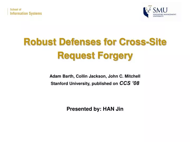 robust defenses for cross site request forgery