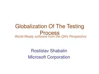 Globalization Of The Testing Process