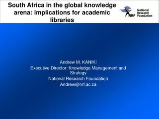 South Africa in the global knowledge arena: implications for academic libraries