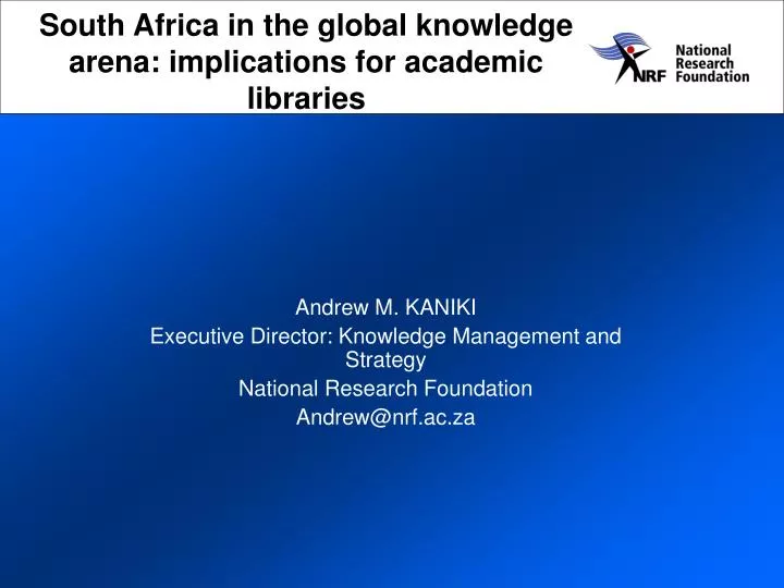 south africa in the global knowledge arena implications for academic libraries