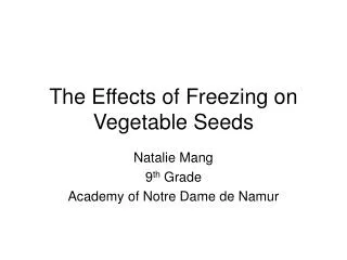 The Effects of Freezing on Vegetable Seeds