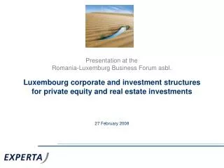 Luxembourg corporate and investment structures for private equity and real estate investments