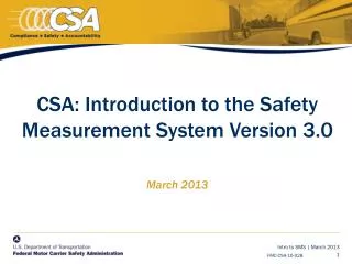 CSA: Introduction to the Safety Measurement System Version 3.0 March 2013