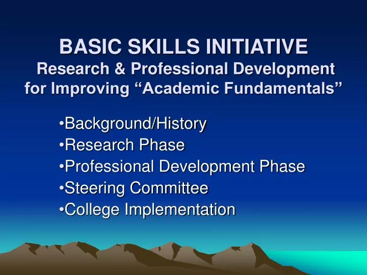 basic skills initiative research professional development for improving academic fundamentals