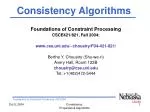 Foundations of Consistency Algorithms in Constraint Processing - slide 1