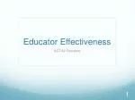 Educator Effectiveness - slide 1