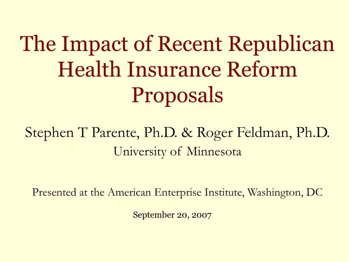 the impact of recent republican health insurance reform proposals
