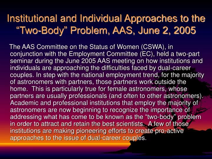 institutional and individual approaches to the two body problem aas june 2 2005