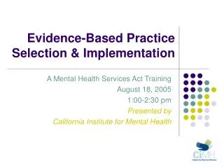 Evidence-Based Practice Selection &amp; Implementation